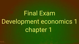 Development economics 1 chapter 1 Final exam with answers and explanation [upl. by Lauritz]