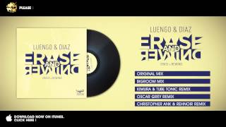 Luengo amp Diaz  Erase amp Rewind Bigroom Mix [upl. by Addy]