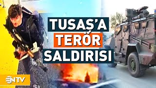 Ankara TUSAŞ’ta Terör Saldırısı 4 Şehit 14 Yaralı  NTV [upl. by Anitnamaid]