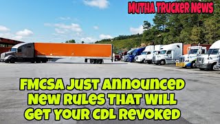 Breaking News FMCSA Just Released New Rules That Will Get Your CDL Revoked Truck Drivers 🤯 [upl. by Nwahsem523]