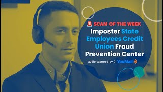 Imposter State Employees Credit Union Fraud Alert Scam [upl. by Sanders]