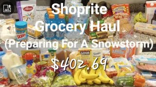 Shoprite Grocery Haul Preparing For A Snowstorm  Food We Want amp Need grocery shoprite hau food [upl. by Priscella386]