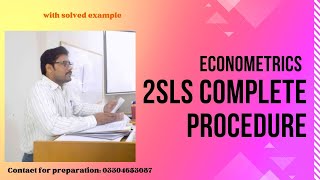 2SLS Complete Procedure With Solved Example  Two Stage Least Square Method Econometrics [upl. by Nahtanod]