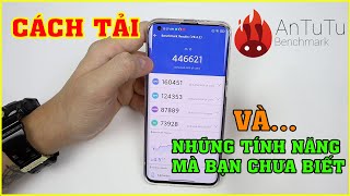 HƯỚNG DẪN tải Antutu Benchmark trên Android và iPhone Một số tính năng mà Bạn Chưa Biết [upl. by Arat]