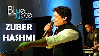 Zuber Hashmi  Live Performance [upl. by Caputto882]