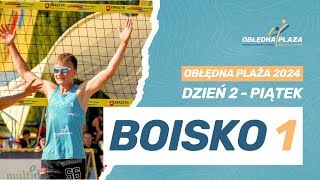 DZIEŃ 2  BOISKO 1  OBŁĘDNA PLAŻA 2024 [upl. by Petunia]