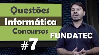 FUNDATEC  Questão de Informática para concursos 7 [upl. by Legna307]