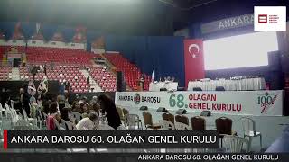 Ankara Barosu 68 Olağan Genel Kurulu [upl. by Ilocin573]