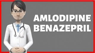 Amlodipine Benazepril review What is amlodipine and benazepril used for Amlobenz Lotrel [upl. by Ozen102]