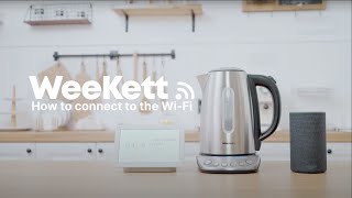 How to connect to the WiFi  Smart Kettle by WeeKett February 2023 [upl. by Shulman213]