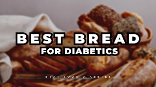 This Is The Best Bread For Diabetics [upl. by Adehsar478]