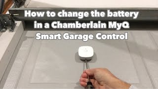 Dad Replaces Battery in Chamberlain MyQ Smart Garage Control [upl. by Tudor193]