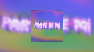 Skw  Parte de Mí Ft SoBI Video lyrics [upl. by Siari556]