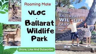 Ballarat Wildlife Park  Victoria  Ballarat  Melbourne  Ballarat Gold Mines  Roaming Mate [upl. by Llertram]