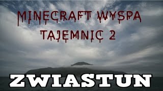 ZWIASTUN MINECRAFT WYSPA TAJEMNIC 2 [upl. by Itsirhc]