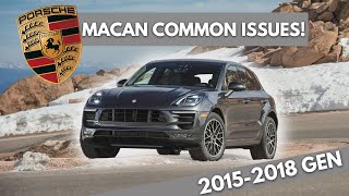 Porsche Macan Common Problems 20152018 S GTS Turbo Watch THIS Before You Buy a Porsche Macan [upl. by Valoniah]