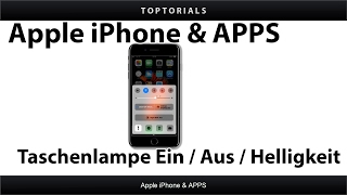 Taschenlampe EINSCHALTEN  AUSSCHALTEN  Helligkeit einstellen  iPhone 7 plus IOS 10 [upl. by Acirderf]