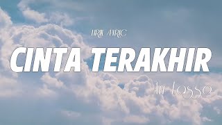 Cinta Terakhir  Ari Lasso  LIRIK LAGU [upl. by Lewiss895]