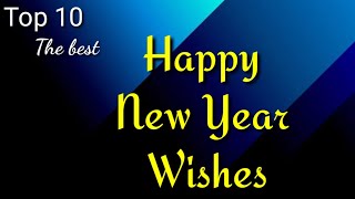 Top 10 Best New Year WishesGreetings In English HAPPY NEW YEAR 2024 [upl. by Otha]