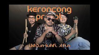 KERONCONG PROTOL  ALFIN KAHFI IKHSAN COVER [upl. by Artep970]