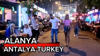 Alanya Night Walking Tour Bar Street 🇹🇷Antalya Turkey [upl. by Anan]