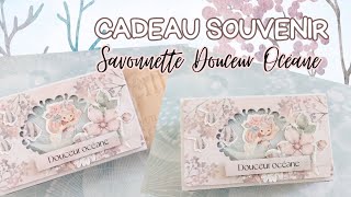 Cadeau souvenir Savonnette Douceur Océane by Sane Créativeboutique 🧜‍♀️ [upl. by Anirbaz]