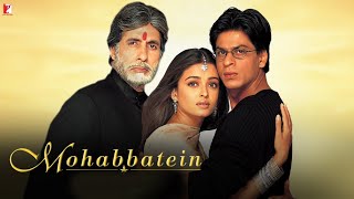 Mohabbatein Full Movie Hindi Facts  Amitabh Bachchan  Shah Rukh Khan  Aishwarya Rai  Jimmy S [upl. by Ydnyl]