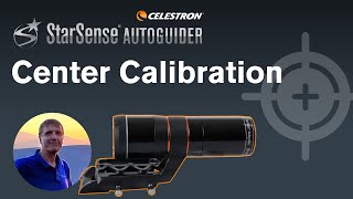 Center Calibrating the Celestron StarSense Autoguider with Christian Sasse  Part 2 of 6 [upl. by Ada]