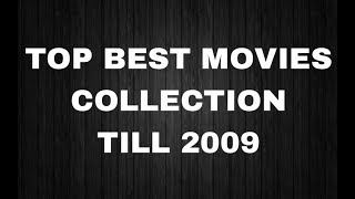 TOP BEST HOLLYWOOD MOVIES TILL 2009 [upl. by Naitsirc]