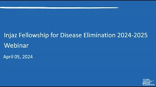 Injaz Fellowship for Disease Elimination Program QampA Webinar [upl. by Shannon]