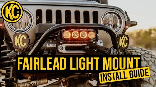 How to Install the KC® Fairlead Light Bar Mount on Rigs with TopMounted Winches [upl. by Gipson856]