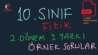 10Sınıf Fizik 2Dönem 1Yazılı Soruları Ve Çözümleri [upl. by Nic]