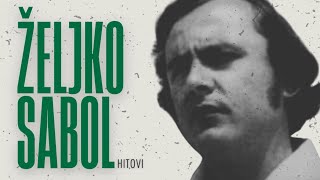 Željko Sabol Hitovi [upl. by Notlem361]