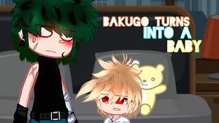 “ Bakugo turns into a baby ”  DekuBaku  baby bakugo [upl. by Coussoule]