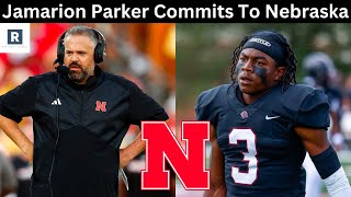 Jamarion Parker Commits To Nebraska  Nebraska Football Recruiting News [upl. by Lucais552]