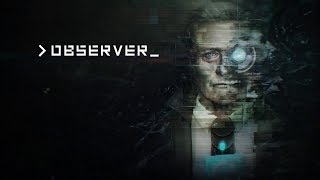 Observer gameplay issues [upl. by Rab]