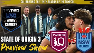 🎧 TryPod LIVE 🖲 State of Origin Decider Preview 🎭 🏉 QLD Maroons vs NSW Blues Game 3 [upl. by Ahen664]