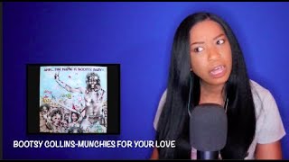 Bootsy Collins  Munchies For Your Love DayOne Reacts [upl. by Kath420]