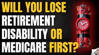 Retirement Disability Or Medicare Will End First [upl. by Rush335]