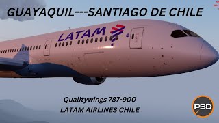 PREPAR3DV45 GUAYAQUILTOSANTIAGO DE CHILE B789 LATAM AIRLINES [upl. by Philana]