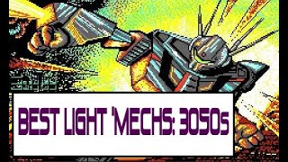 BattleTech The Best Light Mechs of the 3050s  Classic BT Strategy amp Tactics [upl. by Delanos329]