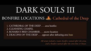 Dark Souls III ¦ Bonfire Locations in Cathedral of the Deep [upl. by Ytsirc]