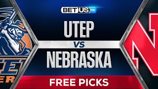 UTEP vs Nebraska  College Football Week 1 Predictions Picks and Best Bets [upl. by Knorring]