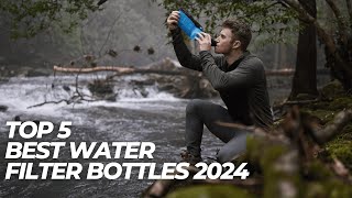 Best Water Filter Bottles 2024 💧🌊 TOP 5 Best Filtered Water Bottles [upl. by Namolos]