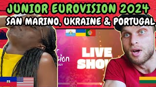 REACTION TO Junior Eurovision 2024  San Marino 🇸🇲 Ukraine 🇺🇦 amp Portugal 🇵🇹  FIRST TIME WATCHING [upl. by Novart400]