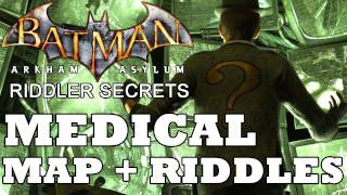 Batman Arkham Asylum Medical Building Secret Map Location and Riddle Solutions [upl. by Nolahc85]