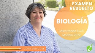 🧬BIOLOGÍA EvAU modelo 2022 – RESUELTO COMPLETO [upl. by Kimberli]