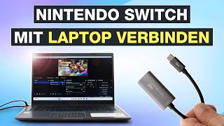 Nintendo Switch mit Laptop verbinden  Capture Card und OBS Studio  Testventure [upl. by Ecniv]