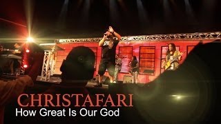 Christafari  How Great is Our God Official Music Video [upl. by Nohsauq467]