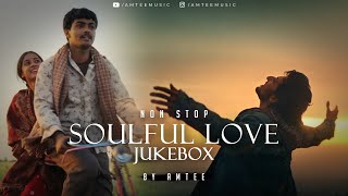 Soulful Love Mashup  Jukebox  Arijit Singh  Darshan Raval  Sajni Re  Suniyan Suniyan [upl. by Ardnoek]